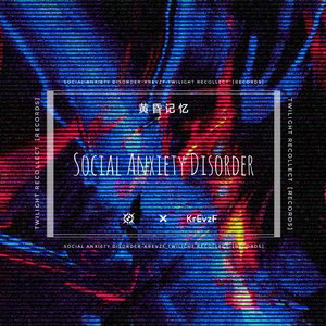 Social Anxiety Disorder