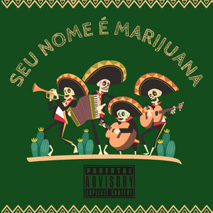 Seu nome é marijuana