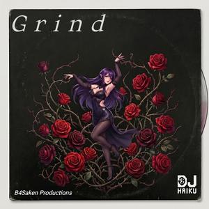 Grind