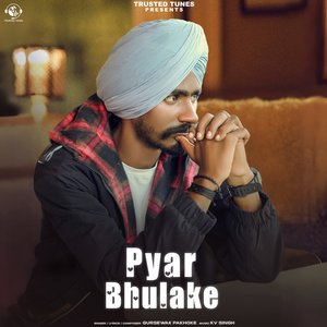 Pyar Bhulake