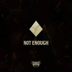 Not Enough