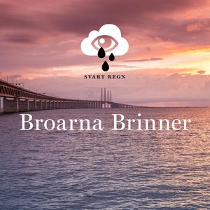 Broarna Brinner