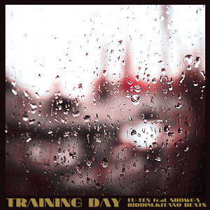 TRAINING DAY (feat. SHOWGA)