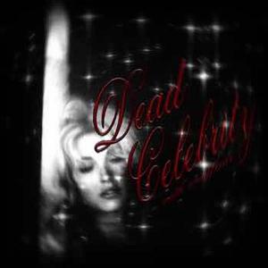 dead celebrity (feat. snuffcide)