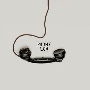 PHONE LUV