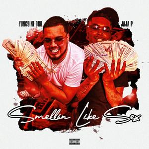 Smellin Like Sex (feat. Jaja P)