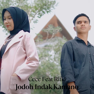 Jodoh Indak Kamano