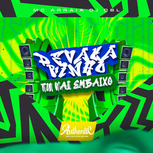 Devagarinho Tu Vai Embaixo