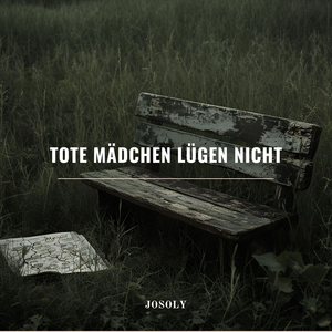 Tote Mädchen Lügen Nicht