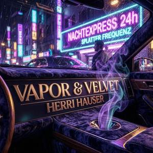 Vapor & Velvet - Lo-Fi Lügen - Crumpled Cassette Mix