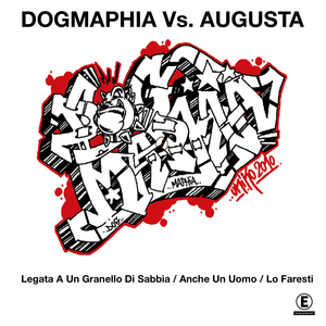 Hangin' (The Dogmaphia & Zifunk Dub) (Dogmaphia Vs. Augusta)