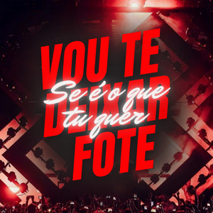 Se É o Que Tu Quer Vou Te Deixar Forte