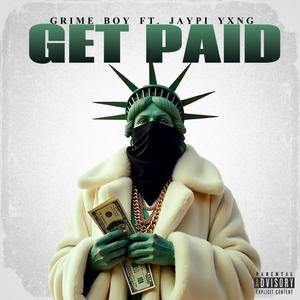 Get Paid (feat. Jaypi Yxng)