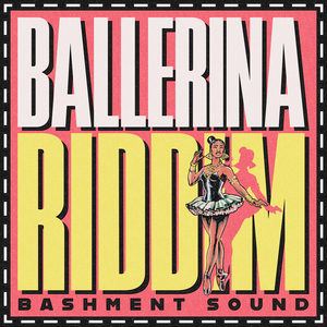 Ballerina Riddim