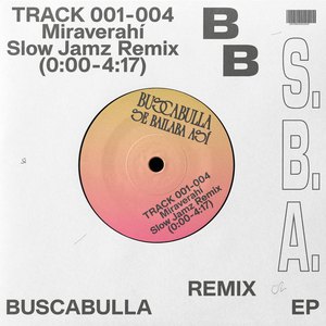 Miraverahí (Slow Jamz Remix)