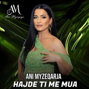 Hajde Ti Me Mua