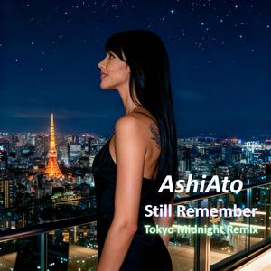 Still Remember (Tokyo Midnight Remix)