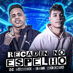 Recadin no Espelho