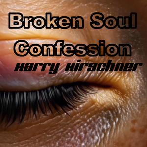 Broken Soul Confession