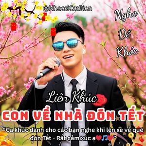 Liên Khúc Nhạc Xuân Con Về Nhà Đón Tết