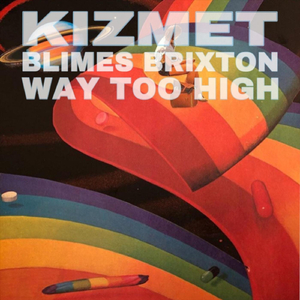 Way Too High (feat. Blimes Brixton)