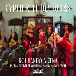 Cypher Tudo Delas: Roubando a Cena