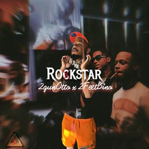 RockStar (feat. 2FeetBino)