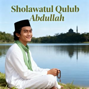 Sholawatul Qulub