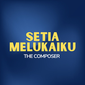 Setia Melukaiku