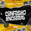 DJ Nino MDK - Confusão Ancestral