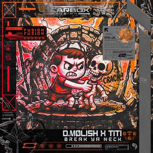 BREAK YA NECK