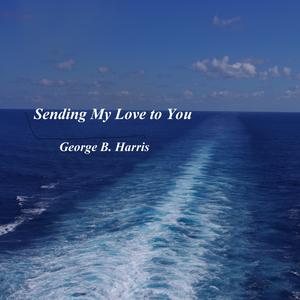 Sending My Love to You
