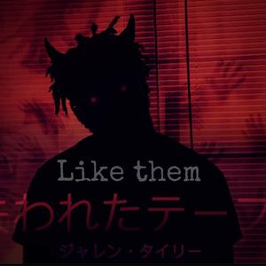 Like Them (feat. Sora D)
