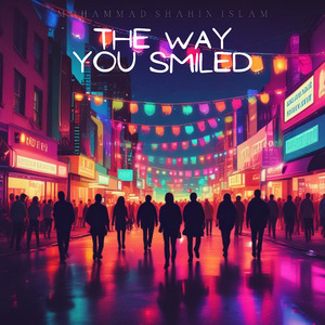 The Way You Smiled