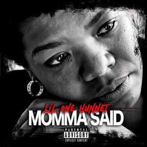 Momma Said