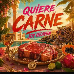 QUIERE CARNE