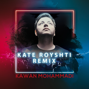 Kate Royshti (Remix)
