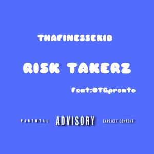 RISK TAKERZ (feat. OTGpronto)