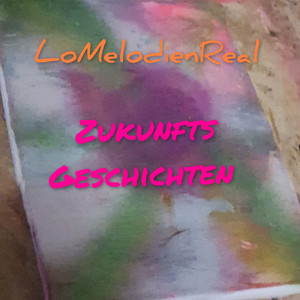 Zukunfts Geschichten