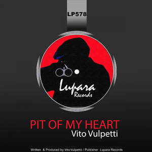 Pit Of My Heart (Original Mix)