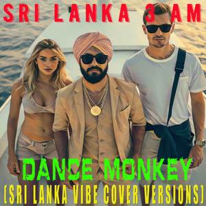 Dance Monkey (Sri Lanka Vibe Cover Version) (Drums and Vocals only)