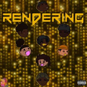 Rendering (feat. Gavin Di Different, Mikah HearrtFacee & JT Poison)