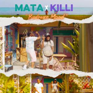 Badman Mood (feat. Killi)