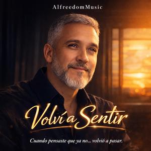 Volví a sentir