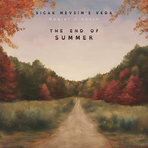 Sıcak Mevsim'e Veda