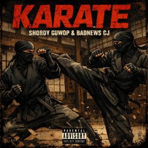 KARATE (feat. BadNews Cj)