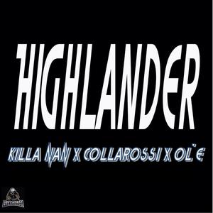 Highlander (feat. Collarossi & Ol'E)