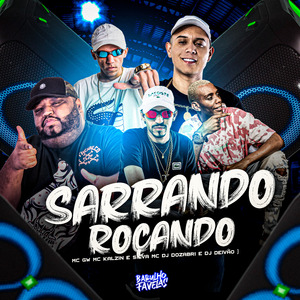 Sarrando Roçando