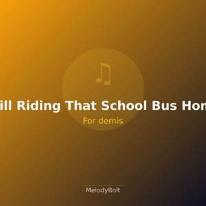 Still Riding That School Bus Home