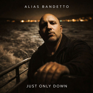 Just Only Down (Intimate Version)